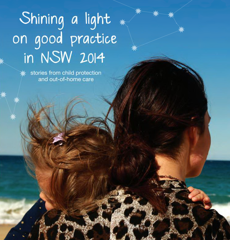 A mother and child looking at the sky with writing stating Shining a light on good practice in NSW 2014. 